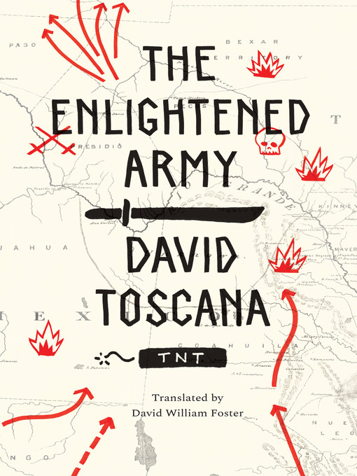 Title details for The Enlightened Army by David Toscana - Available